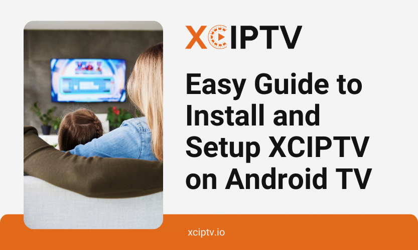 XCIPTV on Android TV