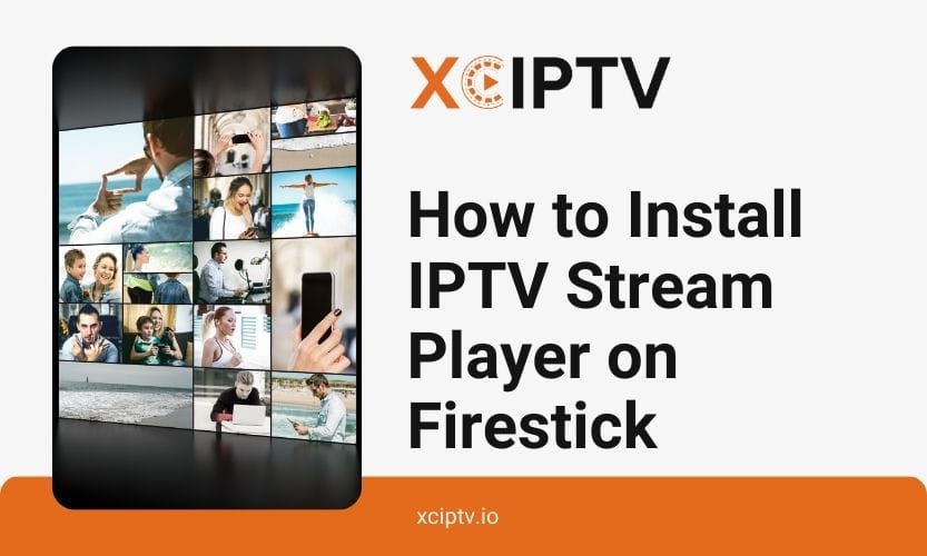 How To Install IPTV Stream Player On FirestickDoes IPTV Work On TV_ A Comprehensive Guide