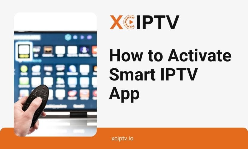 How To Activate Smart Iptv App