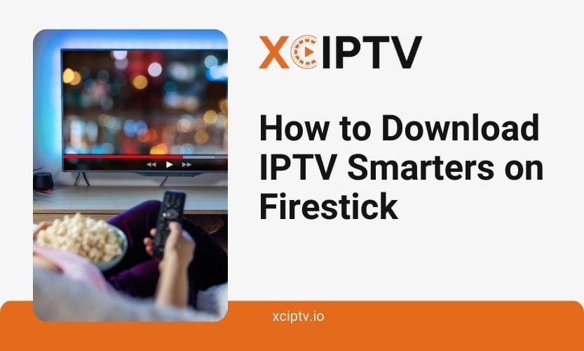 How To Download Iptv Smarters On Firestick