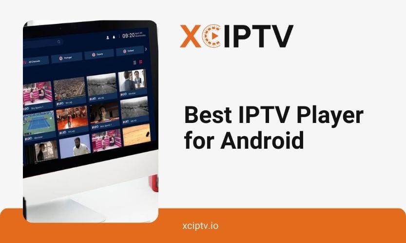 Best IPTV Player For Android