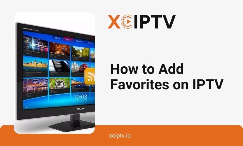 How To Add Favorites On IPTV