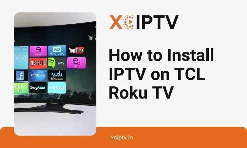 IPTV On TCL Roku TV