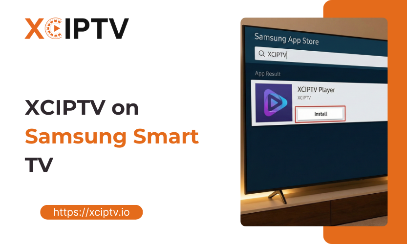 XCIPTV On Samsung Smart TV
