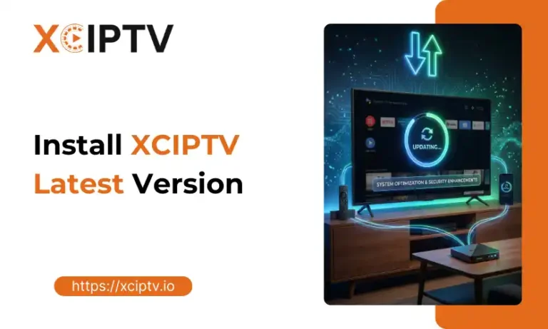 Install XCIPTV Latest Version