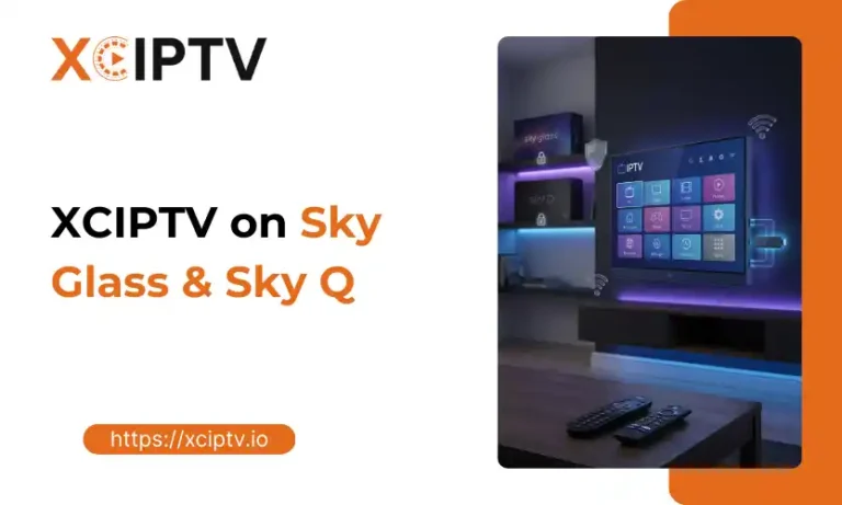 XCIPTV On Sky Glass Sky Q